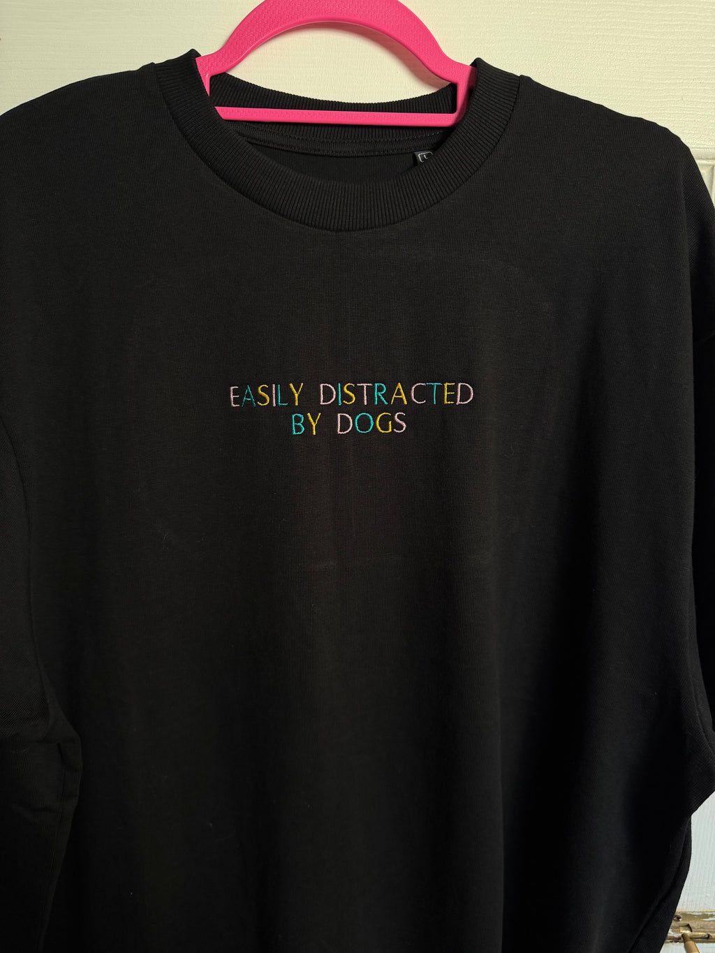 Easily Distracted By Dogs Embroidered Sweatshirt