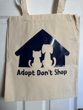 Adopt don’t shop - Tote Bag