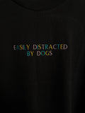 Easily Distracted By Dogs Embroidered Sweatshirt