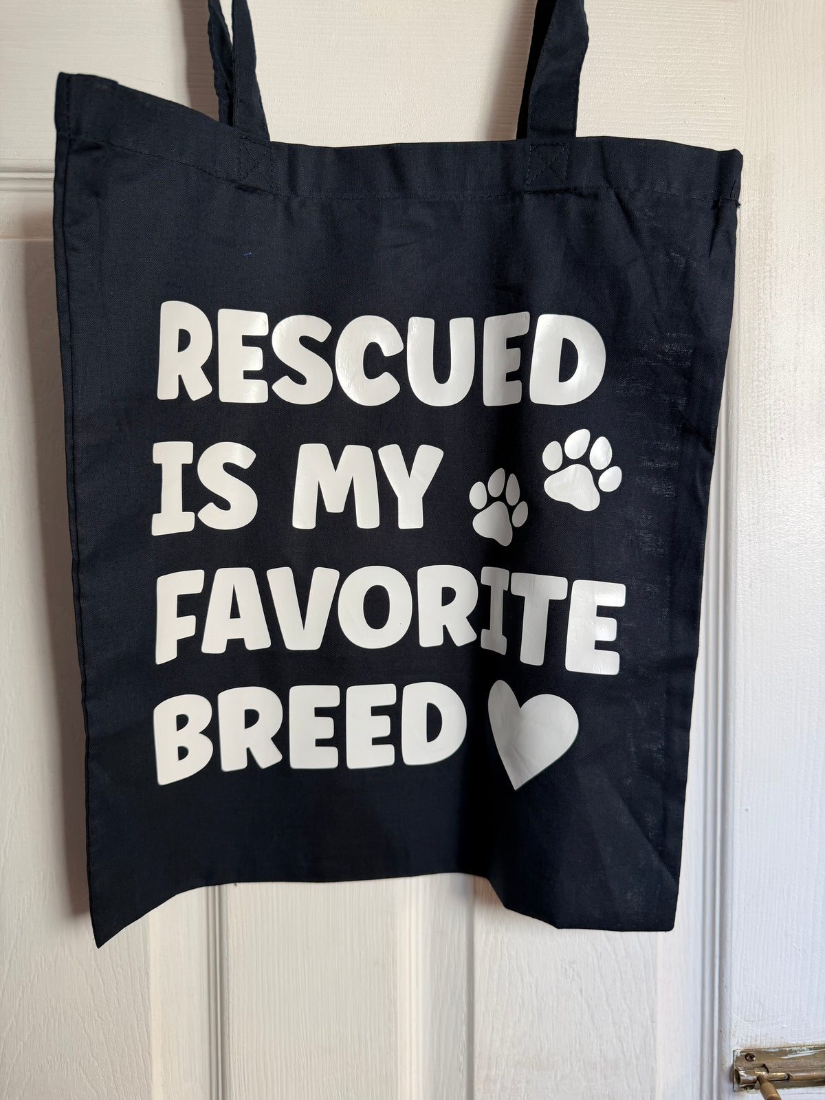 Rescued is my favourite breed - Tote Bag