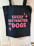 Easily distracted by dogs - Tote bag